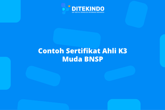 Contoh Sertifikat Ahli K3 Muda BNSP