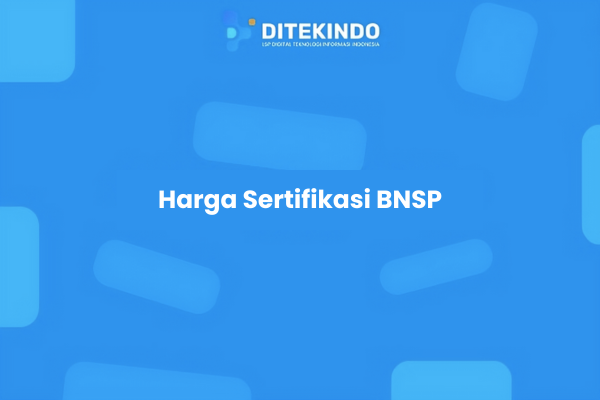 Harga Sertifikasi BNSP