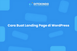 Cara Buat Landing Page di WordPress