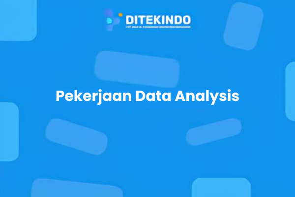 Pekerjaan Data Analysis