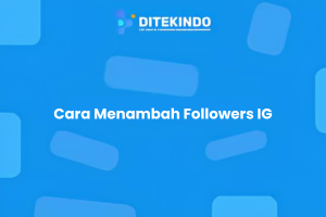 Cara Menambah Followers IG
