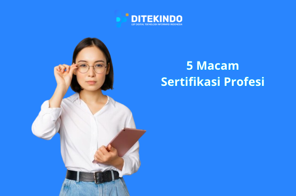 Macam Macam Sertifikasi Profesi